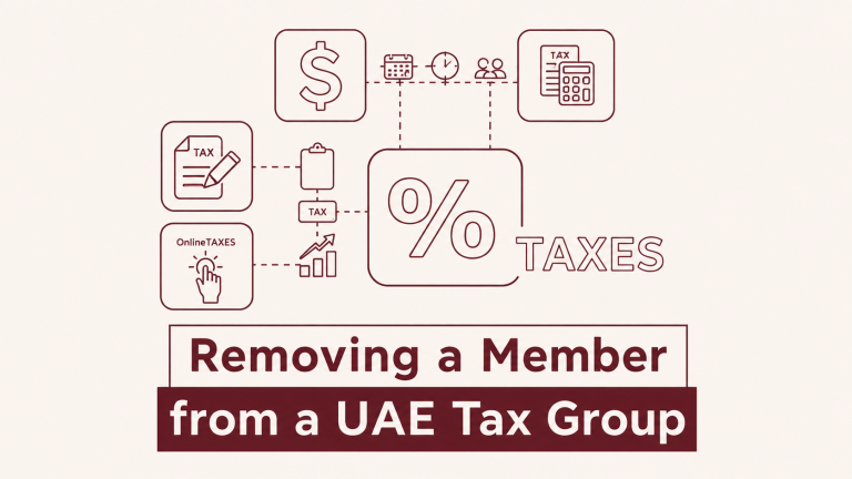 Removing a Member from a UAE Tax Group: Rules and Consequences